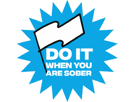 Do it when you are sober, badge Sober Buddy